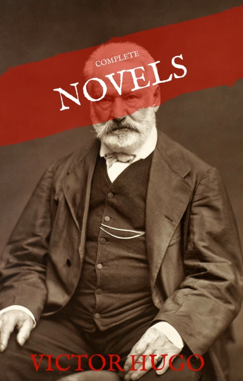 Portada: Victor Hugo: The Complete Novels (House of Classics)