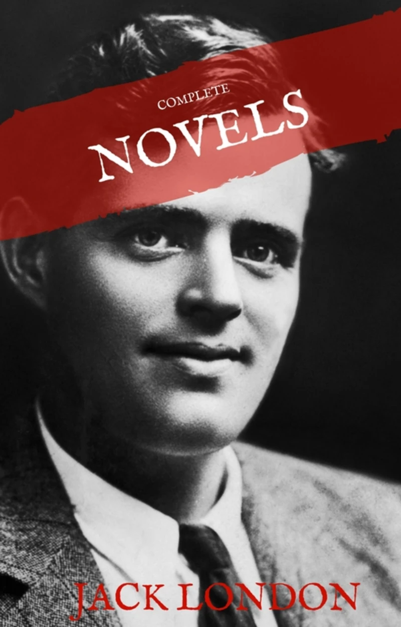 Portada: Jack London: The Complete Novels (House of Classics)