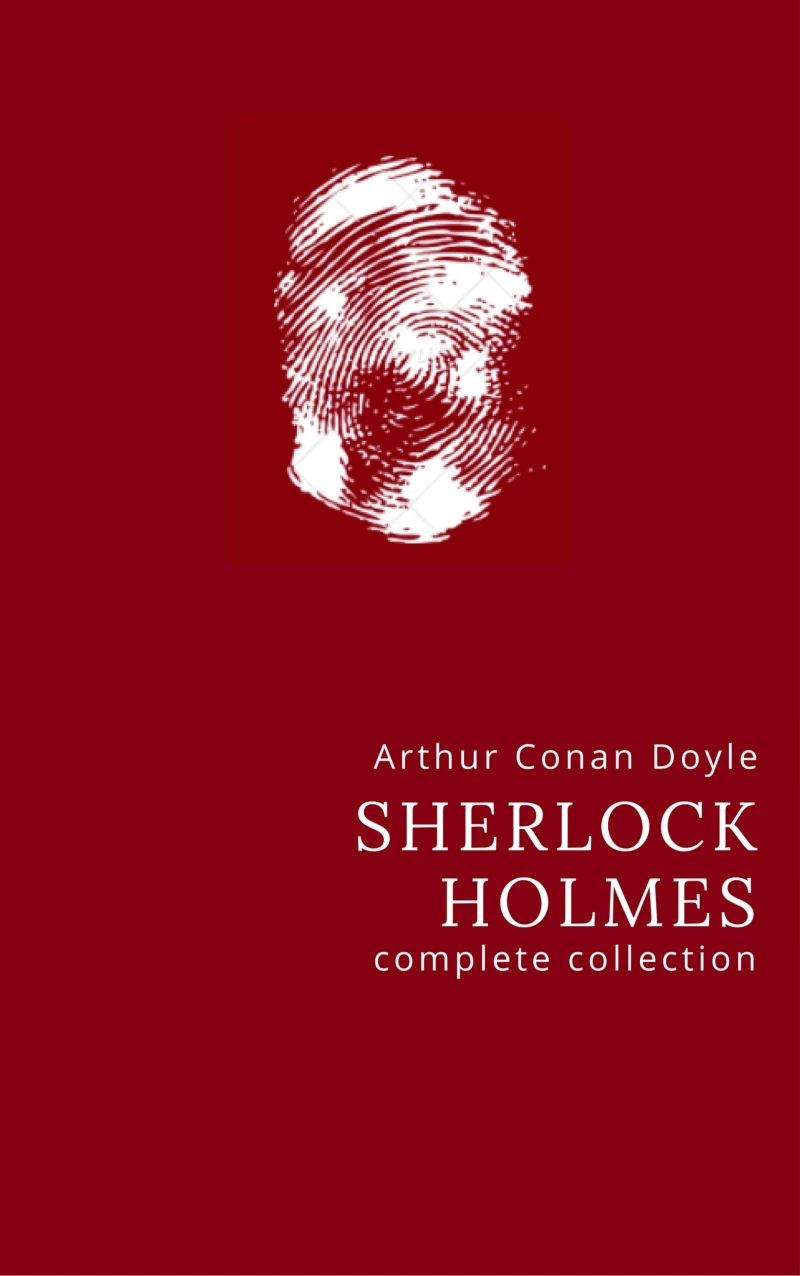 Portada: Arthur Conan Doyle: The Complete Sherlock Holmes