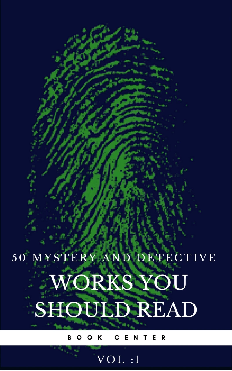 Portada: 50 Mystery and Detective masterpieces you have to read before you die vol: 1 (Book Center)