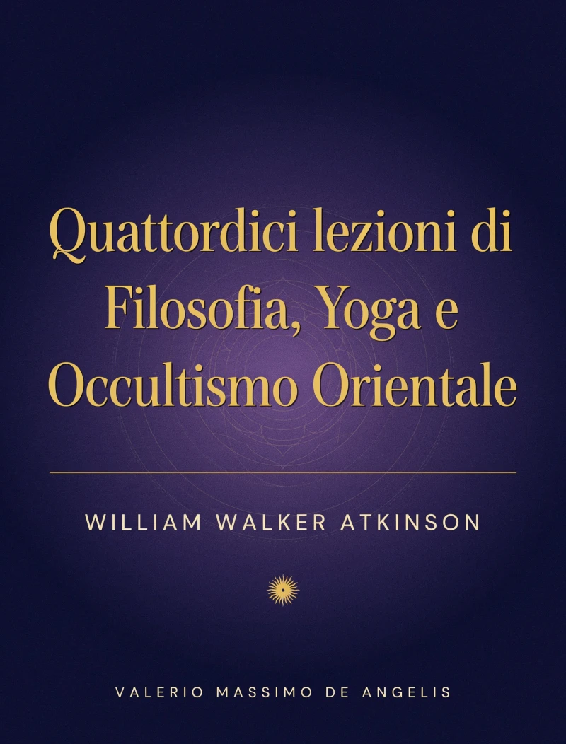 Portada: Quattordici lezioni di Filosofia yoga e occultismo orientale