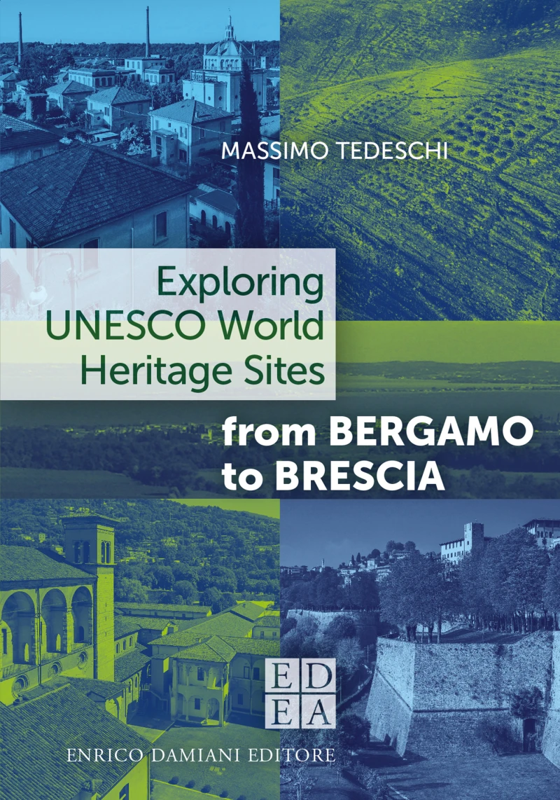 Portada: Exploring UNESCO World Heritage Sites, from Bergamo to Brescia