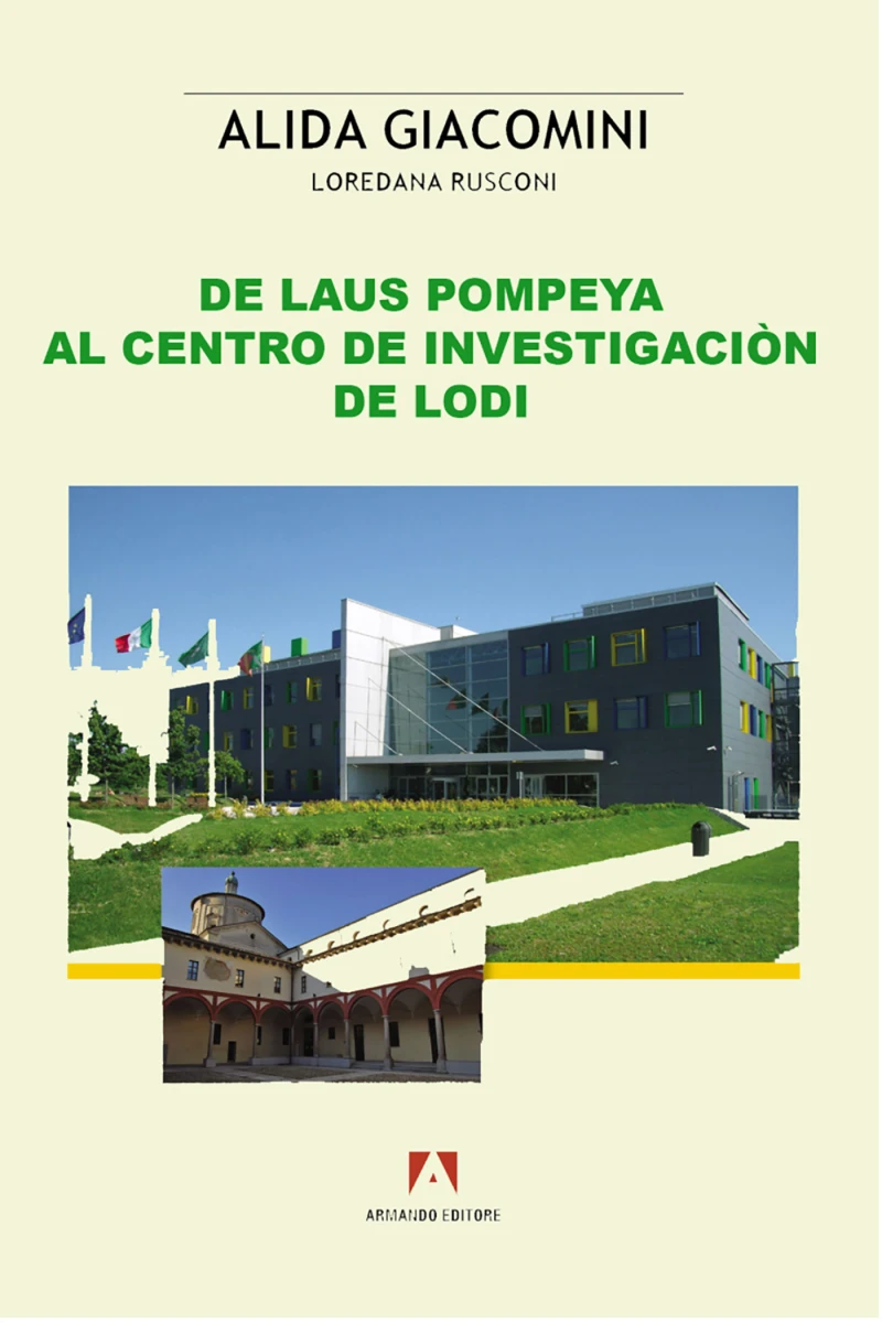 Portada: De Laus Pompeya al centro de investigaciòn de Lodi