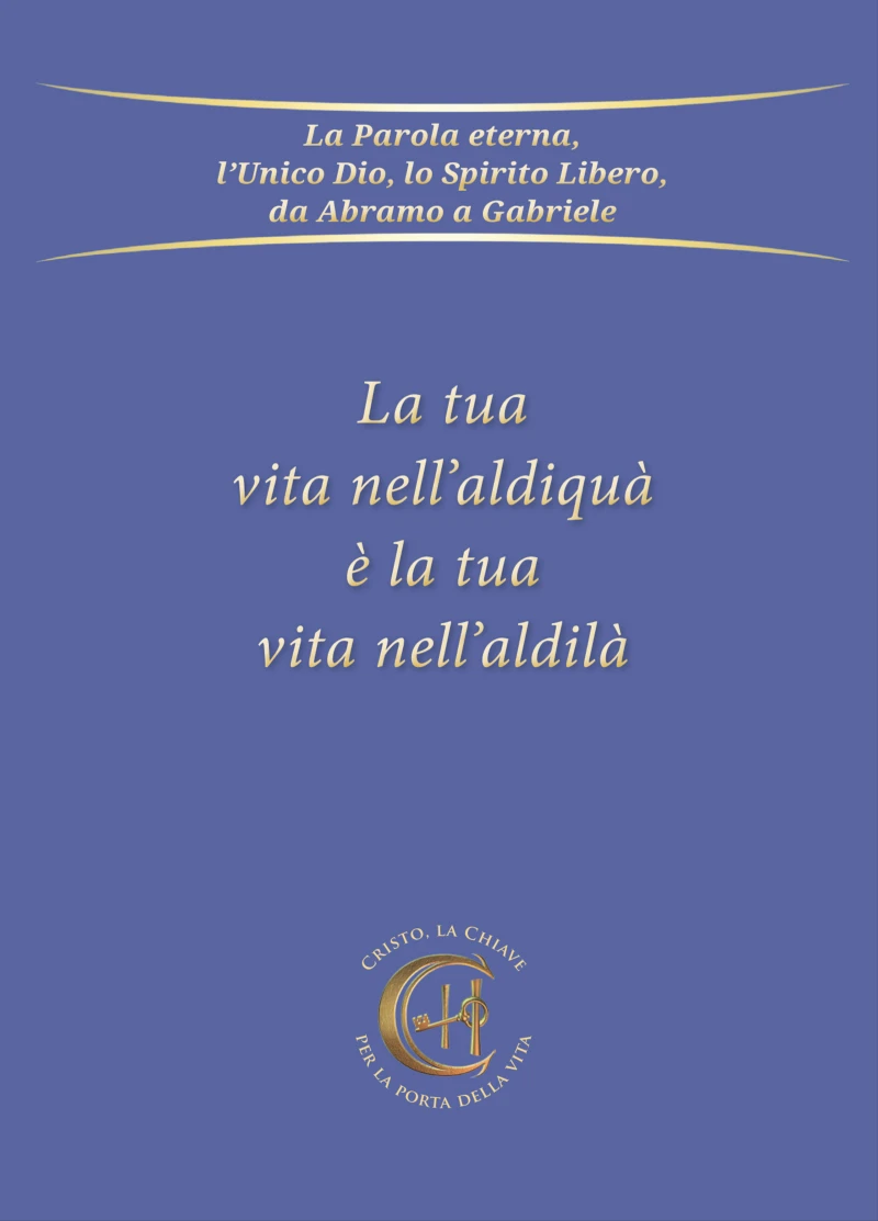 Portada: La tua vita nell'aldiquà è la tua vita nell'aldilà