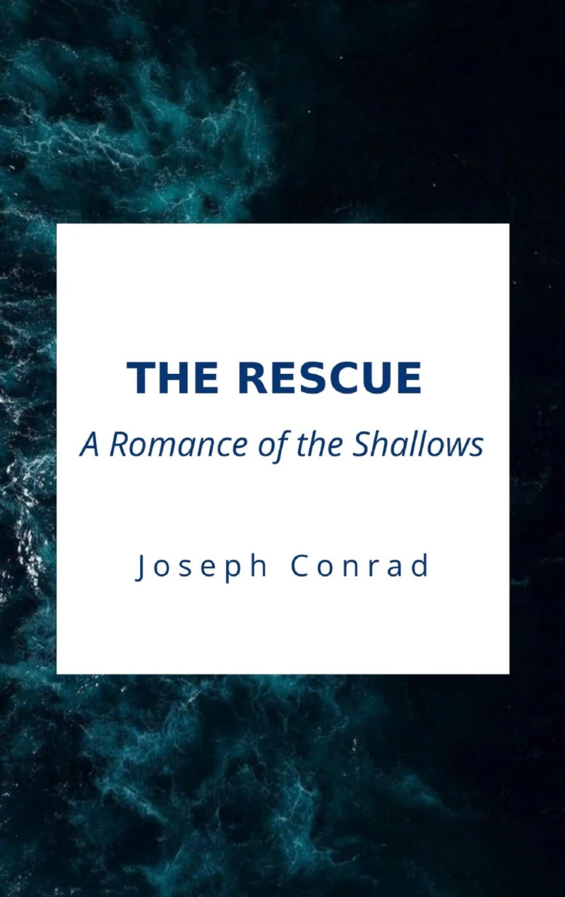Portada: The Rescue, A Romance of the Shallows