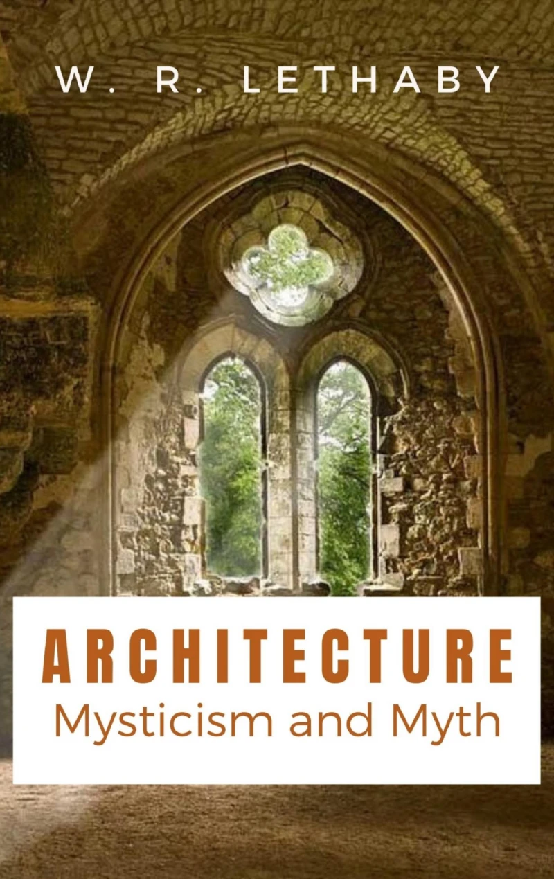 Portada: Architecture Mysticism and Myth