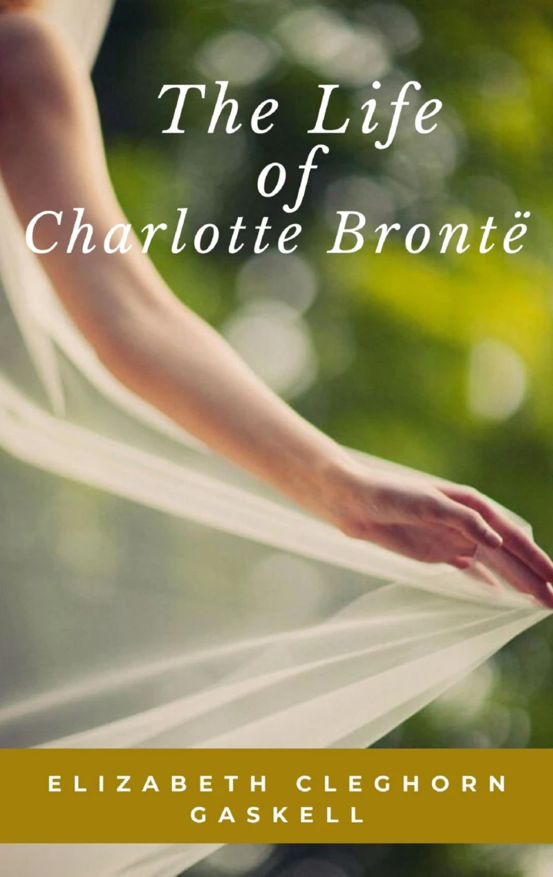 Portada: The Life of Charlotte Bronte