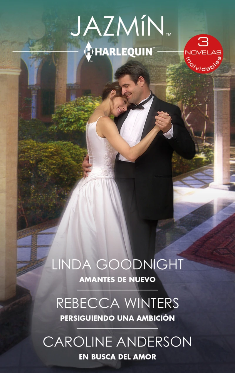 Portada: Amantes de nuevo - Persiguiendo una ambición - En busca del amor