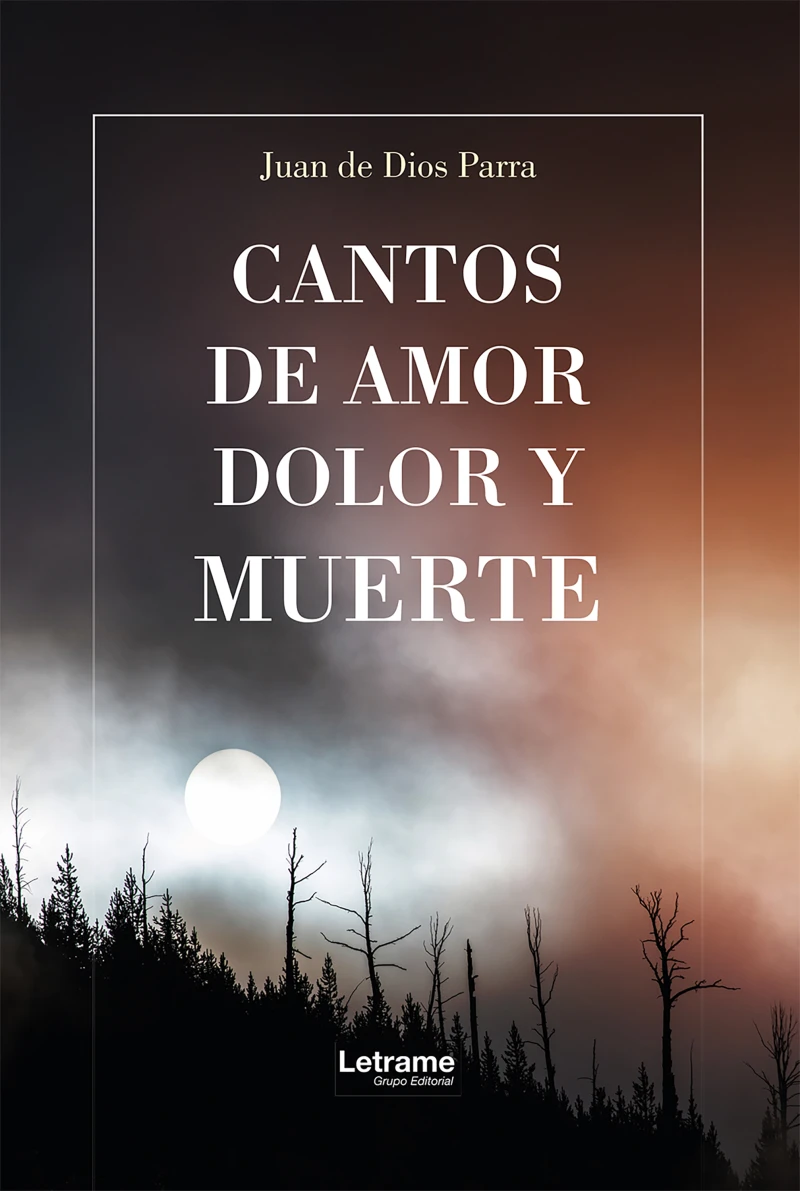 Portada: Cantos de amor, dolor y muerte