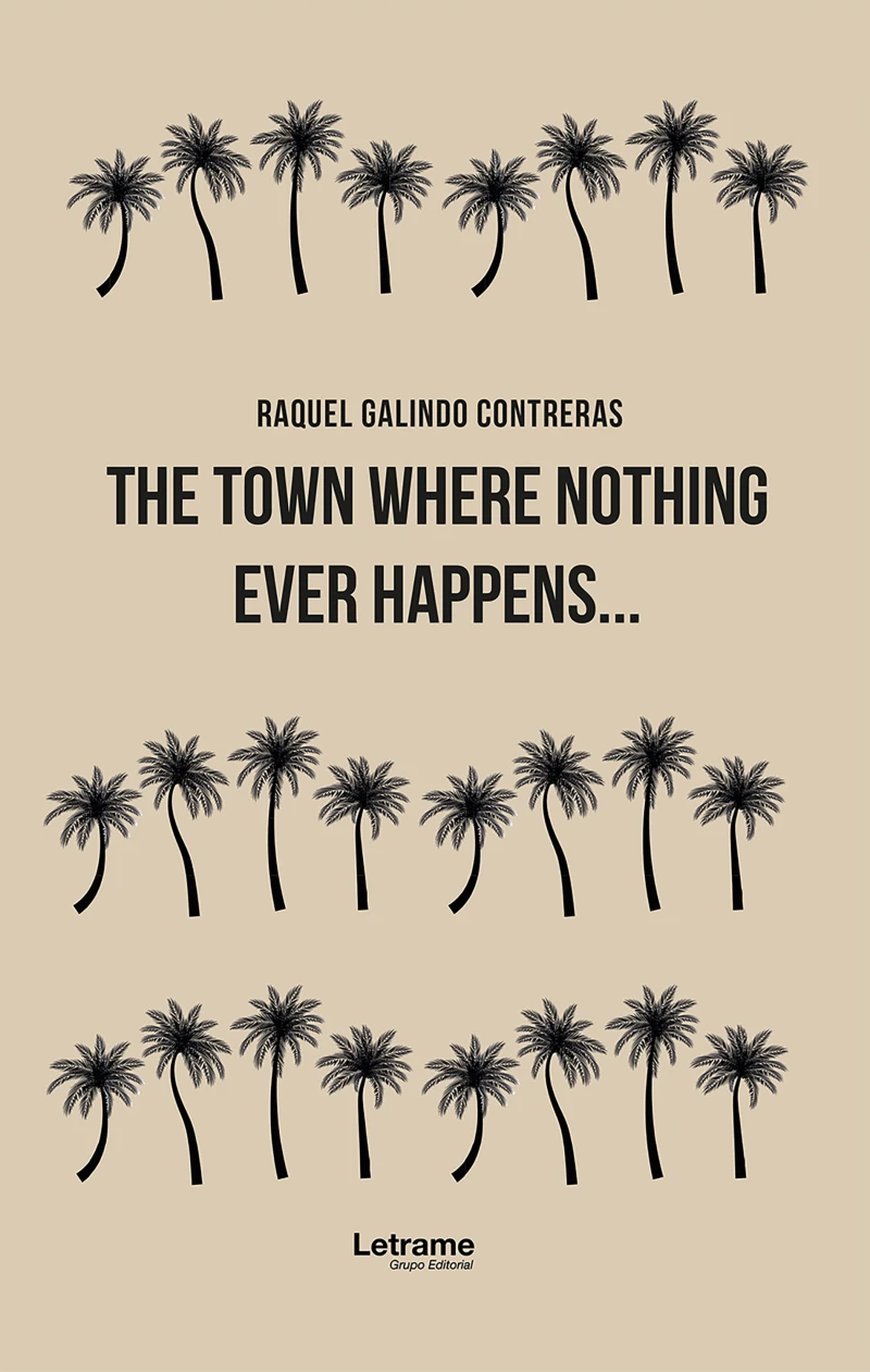 Portada: The town where nothing ever happens...