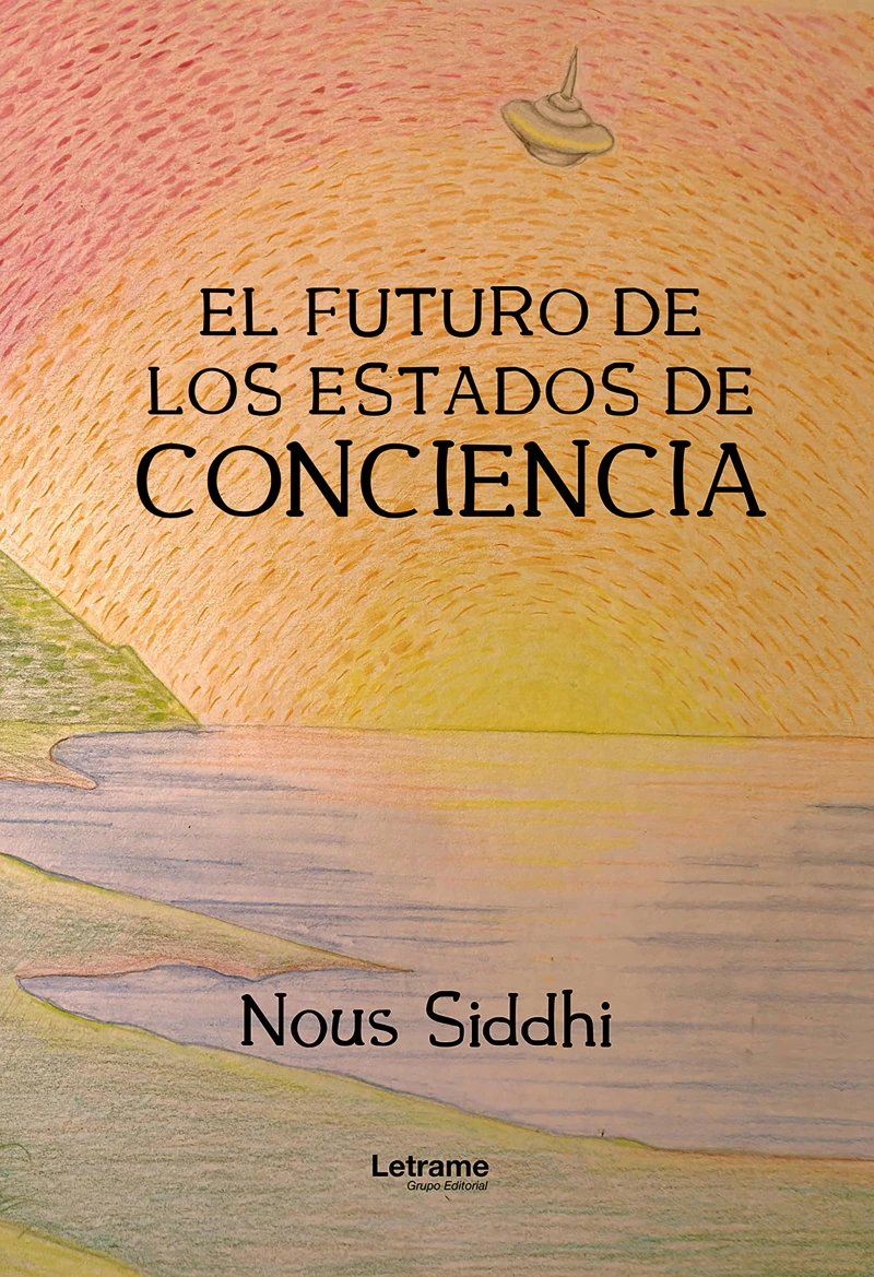Portada: El futuro de los estados de conciencia