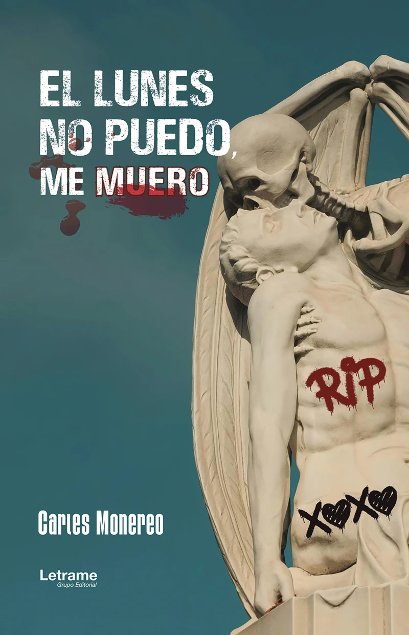 Portada: El lunes no puedo, me muero