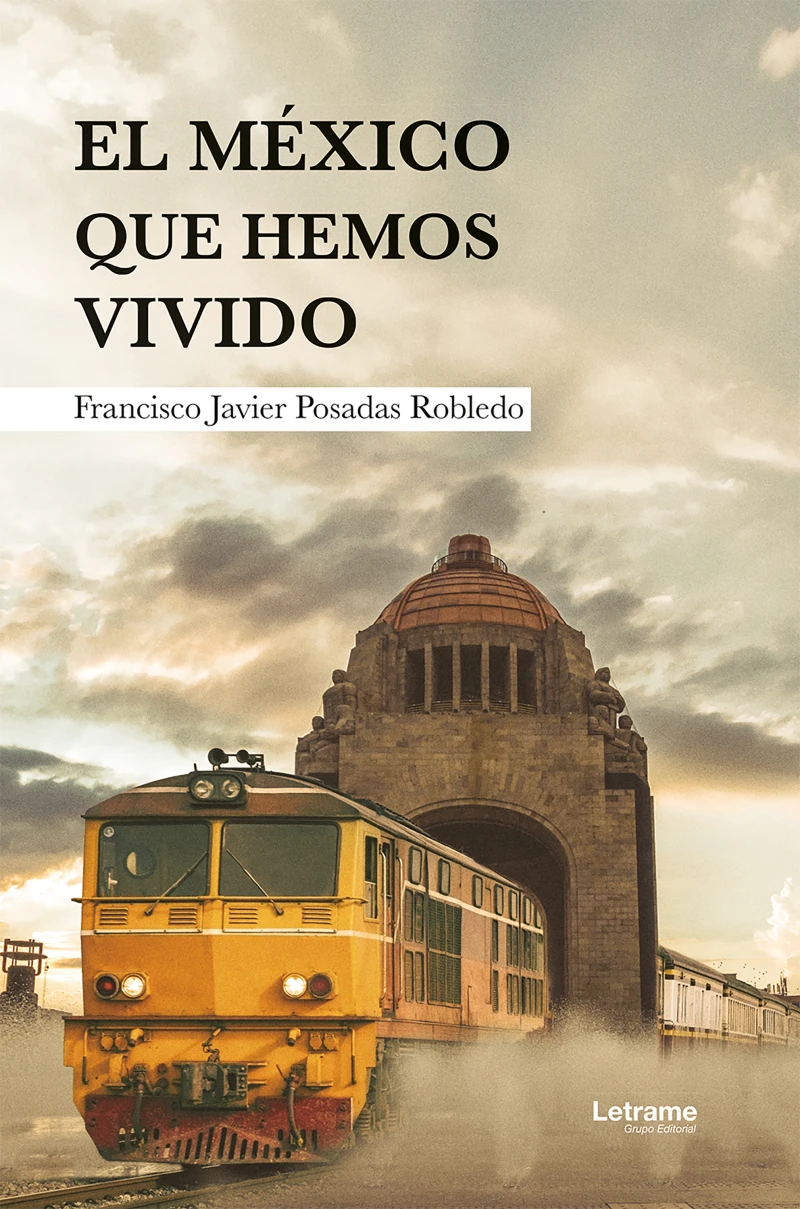 Portada: El México que hemos vivido