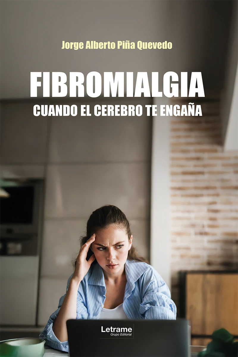 Portada: Fibromialgia. Cuando el cerebro te engaña