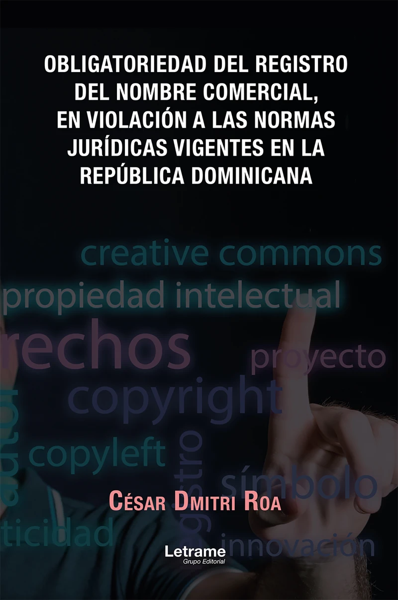 Portada: Obligatoriedad del registro del nombre comercial, en violación a las normas jurídicas vigentes en la República Dominicana