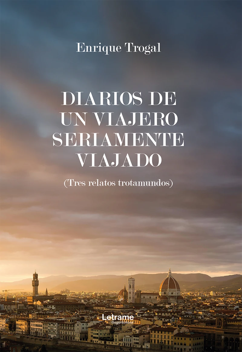 Portada: Diarios de un viajero seriamente viajado