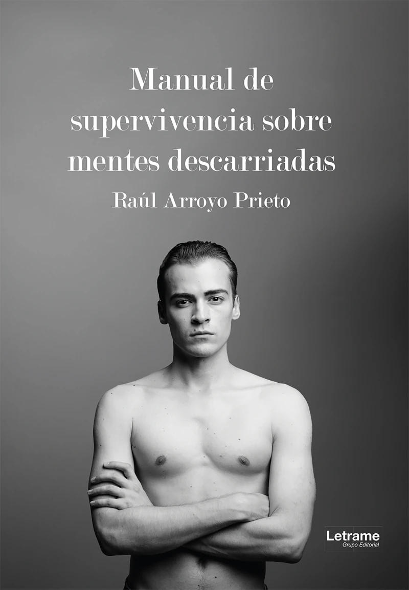 Portada: Manual de supervivencia sobre mentes descarriadas
