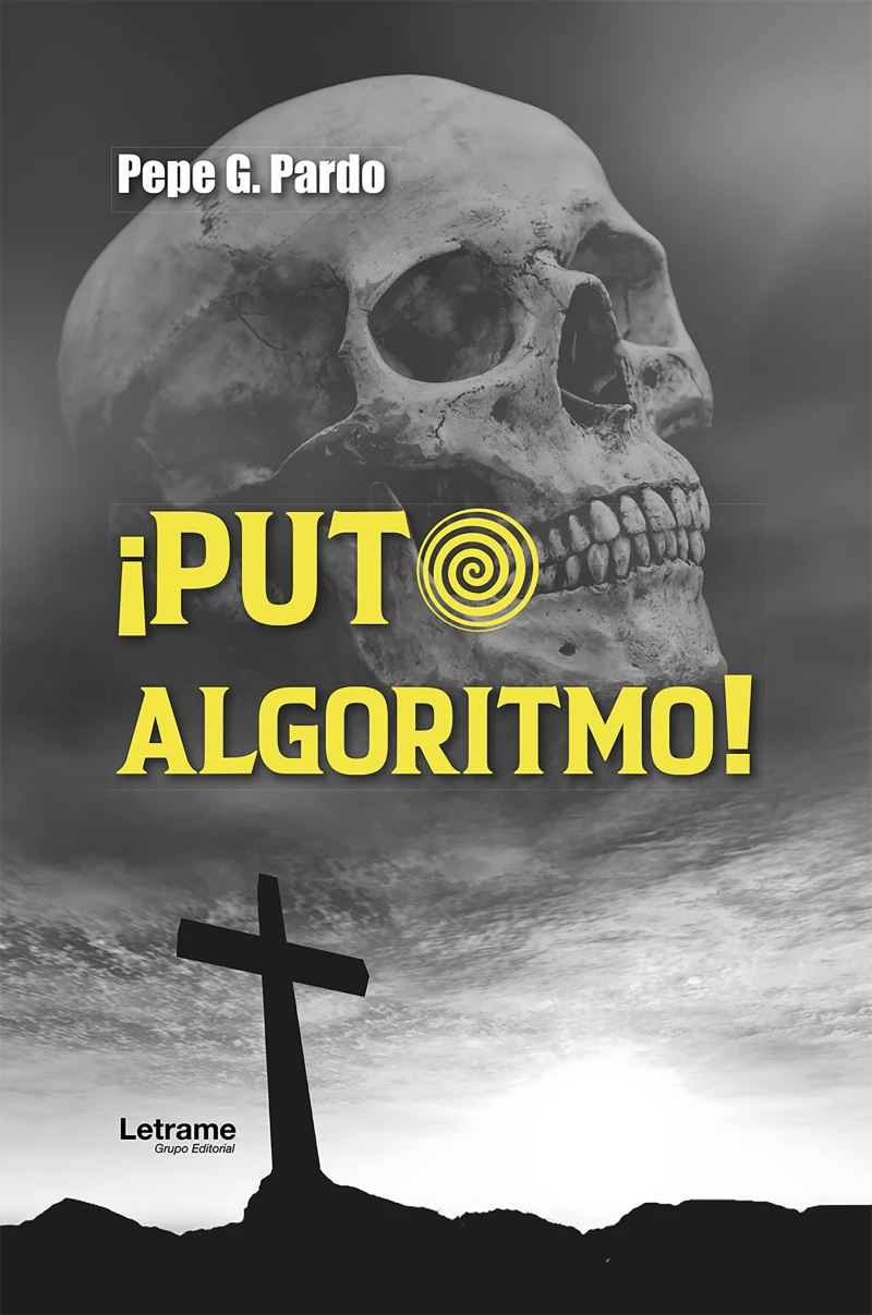 Portada: ¡Puto algoritmo!