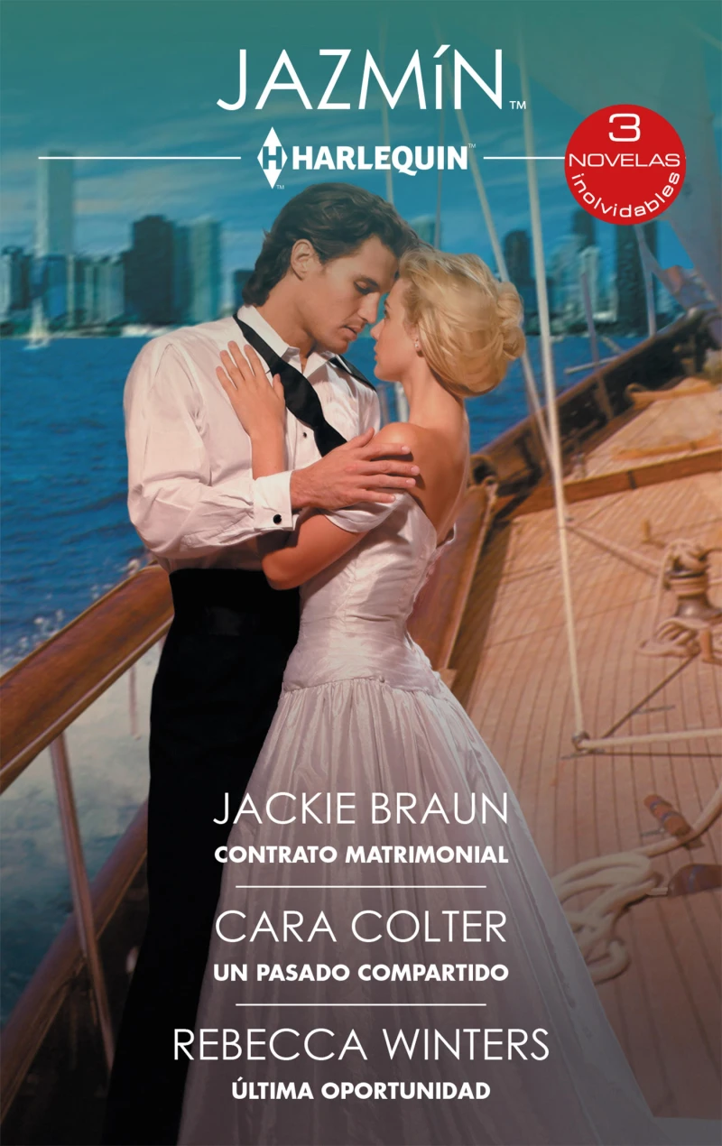 Portada: Contrato matrimonial - Un pasado compartido - Última oportunidad