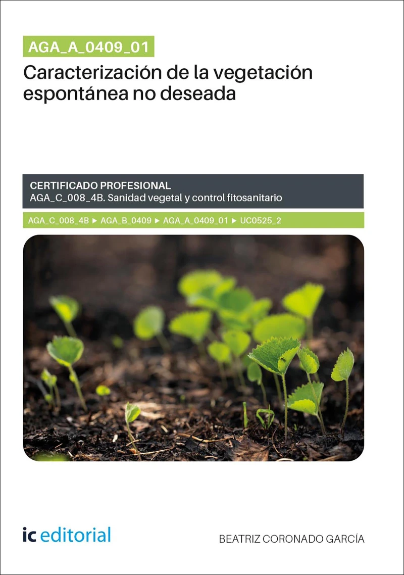 Portada: AGA_A_0409_01. Caracterización de la vegetación espontánea no deseada
