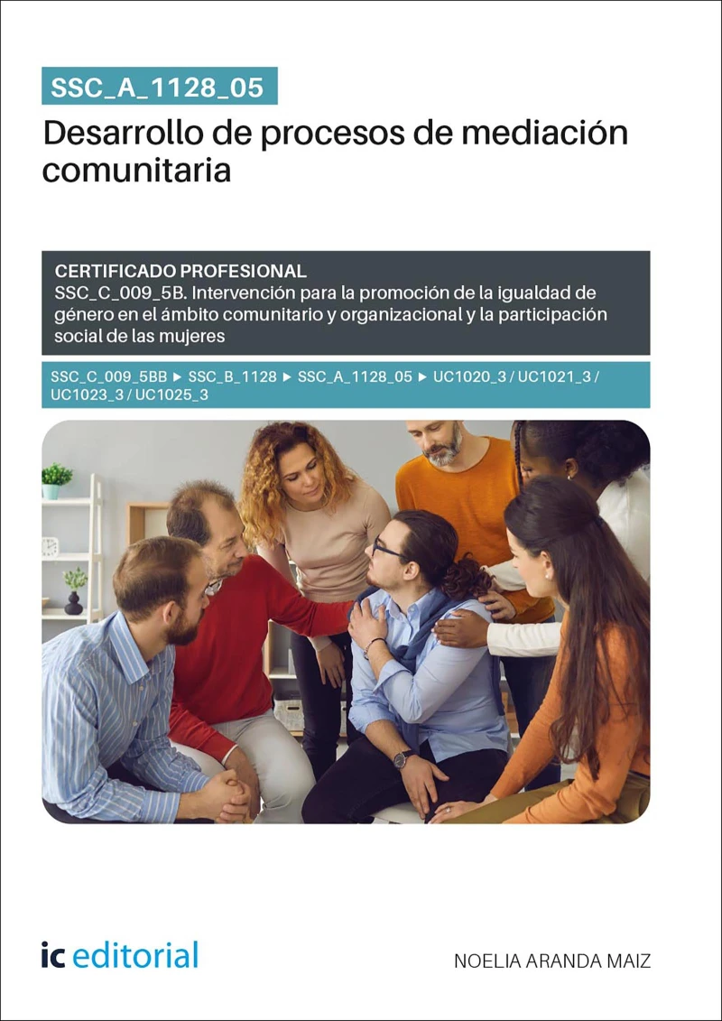 Portada: SSC_A_1128_05. Desarrollo de procesos de mediación comunitaria