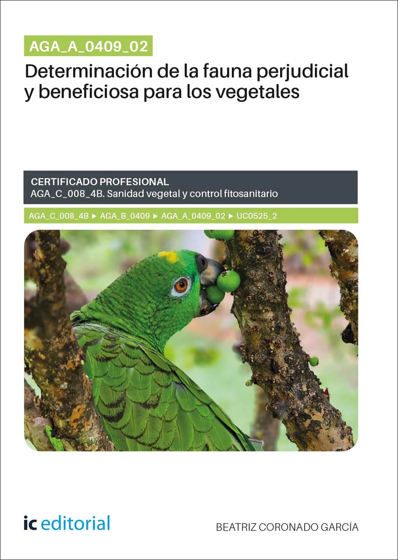 Portada: AGA_A_0409_02. Determinación de la fauna perjudicial y beneficiosa para los vegetales