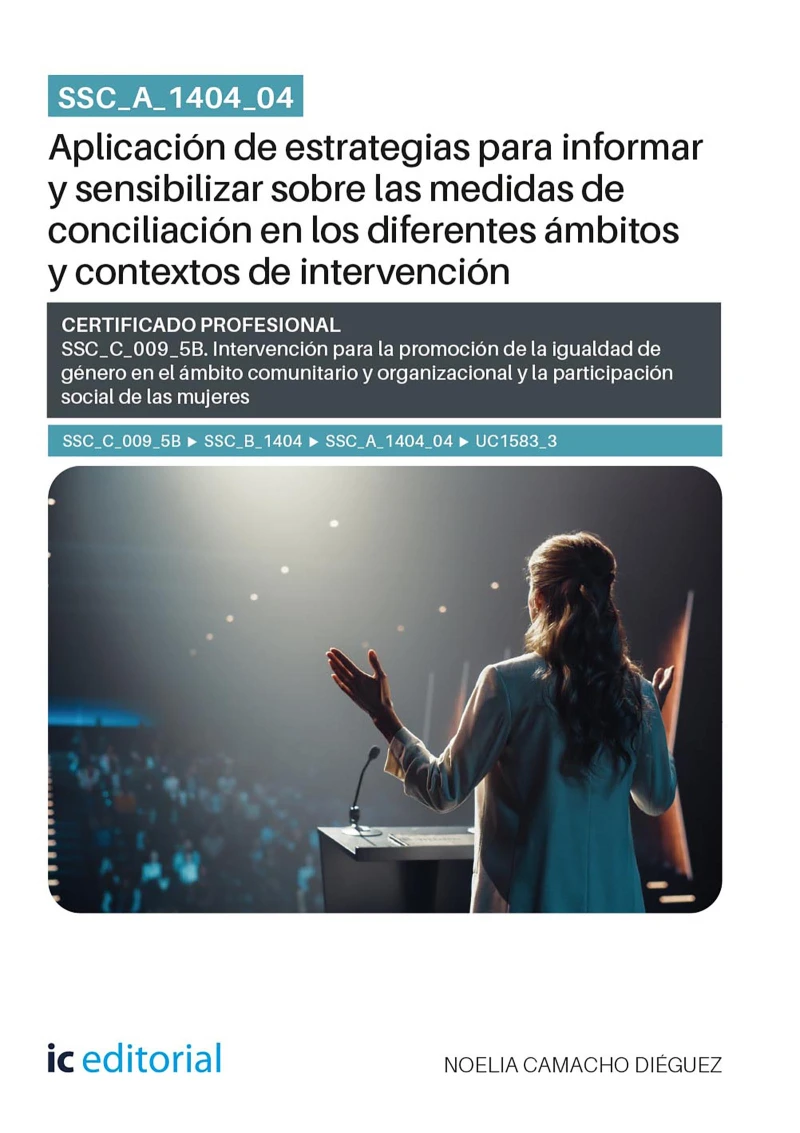 Portada: SSC_A_1404_04. Aplicación de estrategias para informar y sensibilizar sobre las medidas de conciliación en los diferentes ámbitos y contextos de intervención