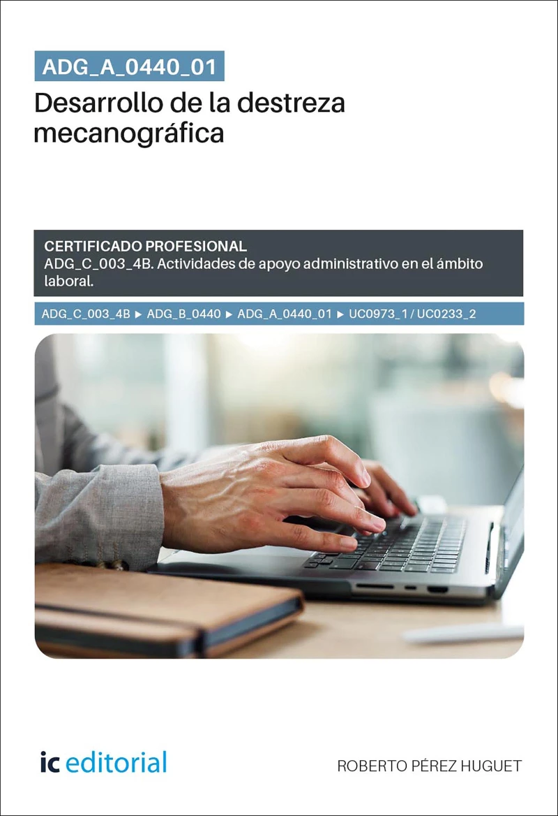 Portada: ADG_A_0440_01. Desarrollo de la destreza mecanográfica
