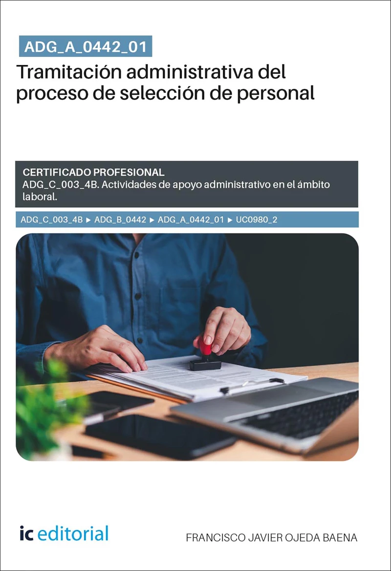 Portada: ADG_A_0442_01. Tramitación administrativa del proceso de selección de personal. ADG_C_003_4B