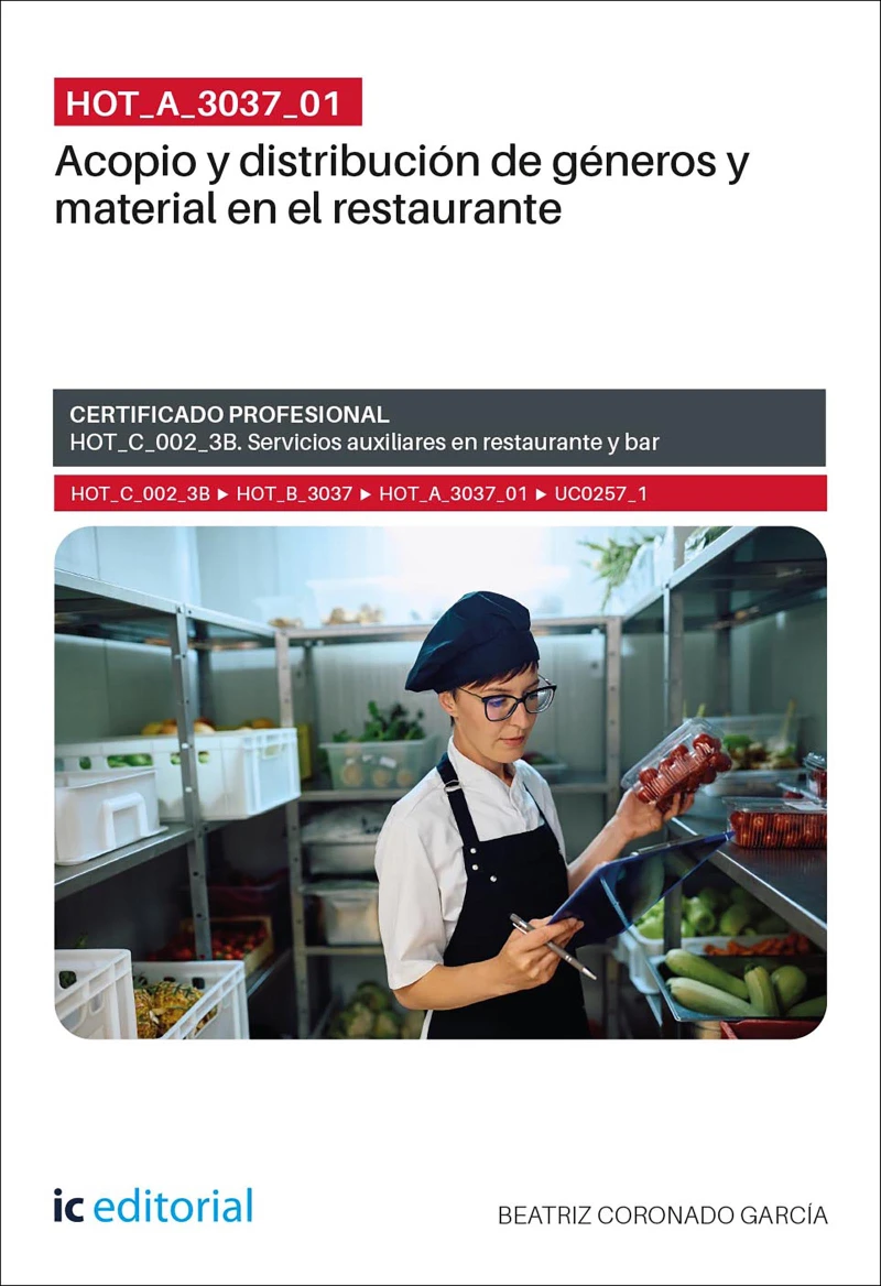 Portada: HOT_A_3037_01. Acopio y distribución de géneros y material en el restaurante
