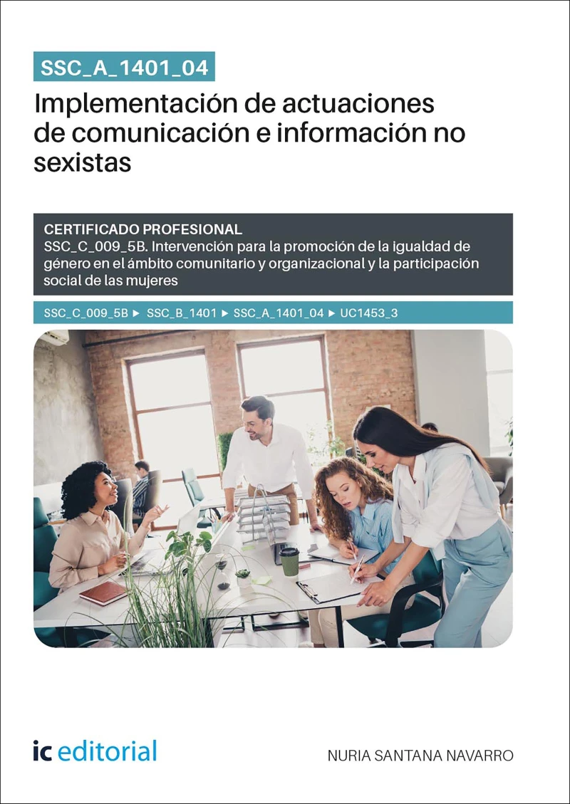 Portada: SSC_A_1401_04. Implementación de actuaciones de comunicación e información no sexistas. SSC_C_009_5B