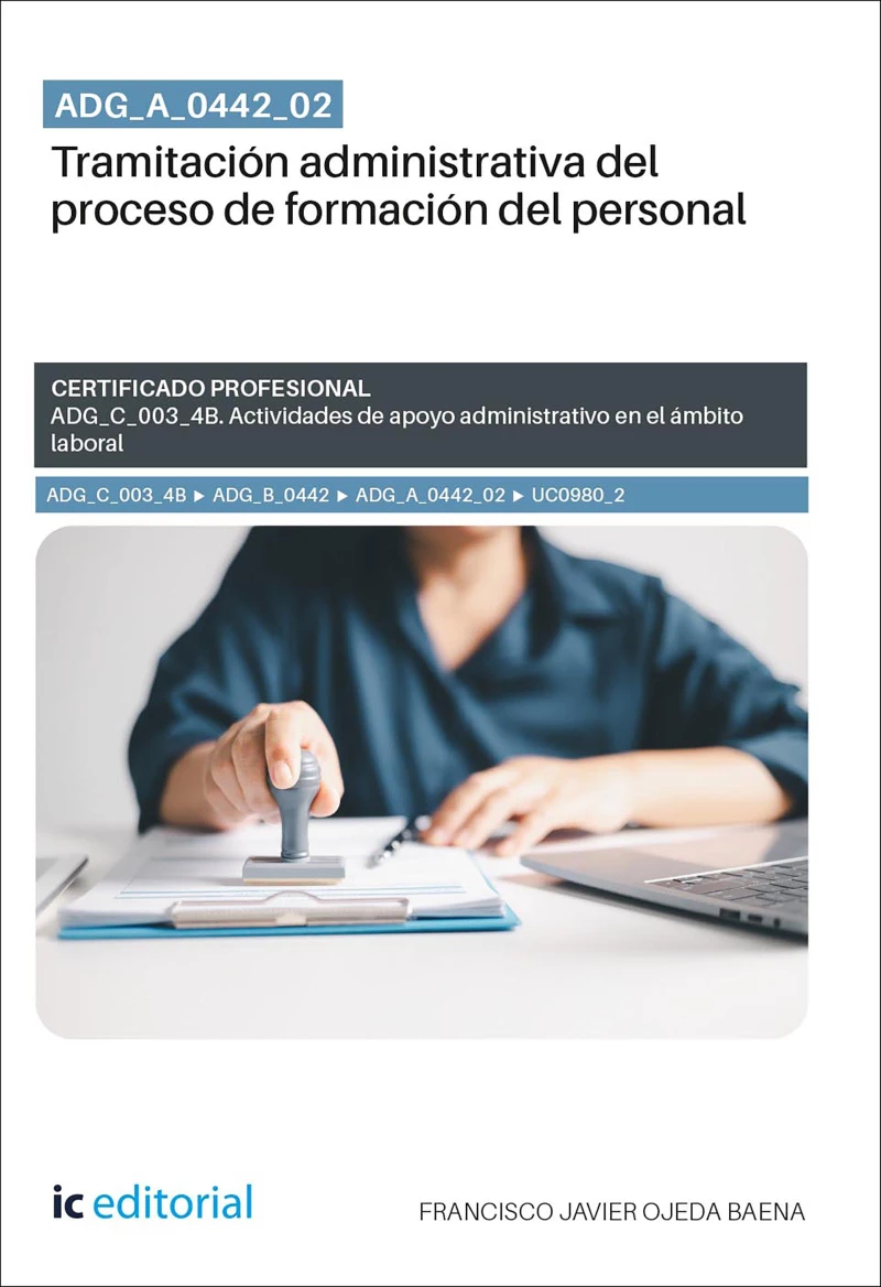 Portada: ADG_A_0442_02. Tramitación administrativa del proceso de formación del personal. ADG_C_003_4B
