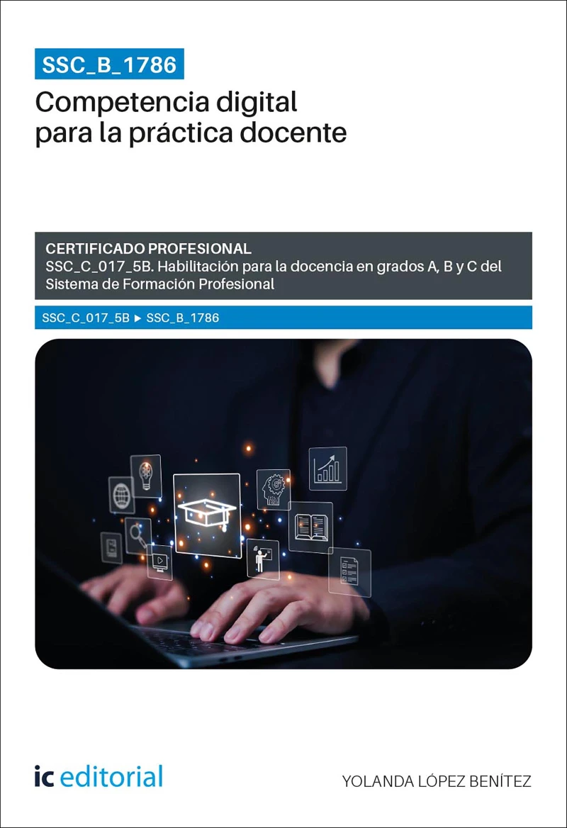 Portada: SSC_B_1786. Competencia digital para la práctica docente. SSC_C_017_5B