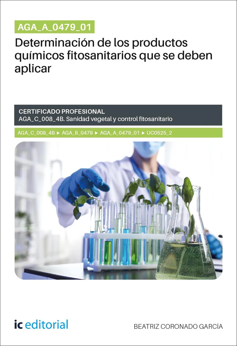 Portada: AGA_A_0479_01. Determinación de los productos químicos fitosanitarios que se deben aplicar. AGA_C_008_4B