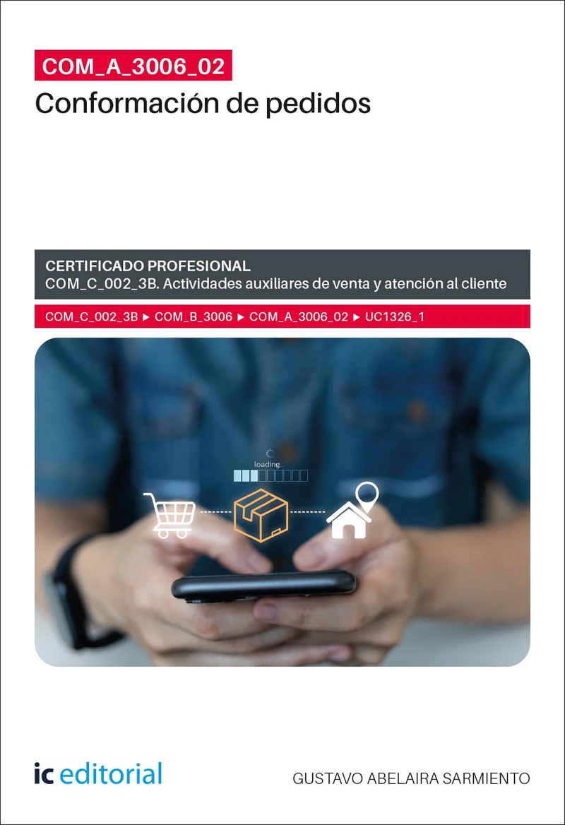 Portada: COM_A_3006_02. Conformación de pedidos. COM_C_002_3B
