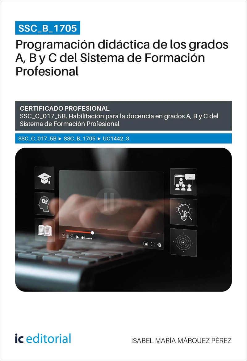 Portada: SSC_B_1705. Programación didáctica de los grados A, B y C del Sistema de Formación Profesional. SSC_C_017_5B