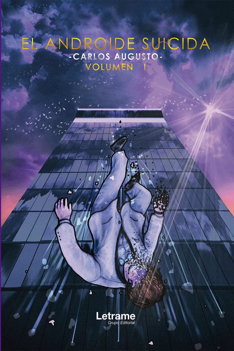Portada: El Androide Suicida. Vol. I