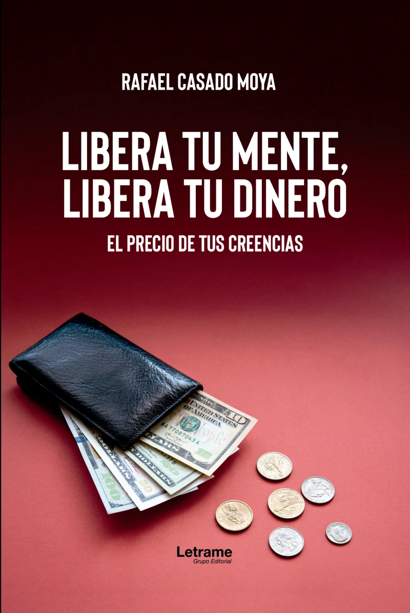 Portada: Libera tu mente, libera tu dinero