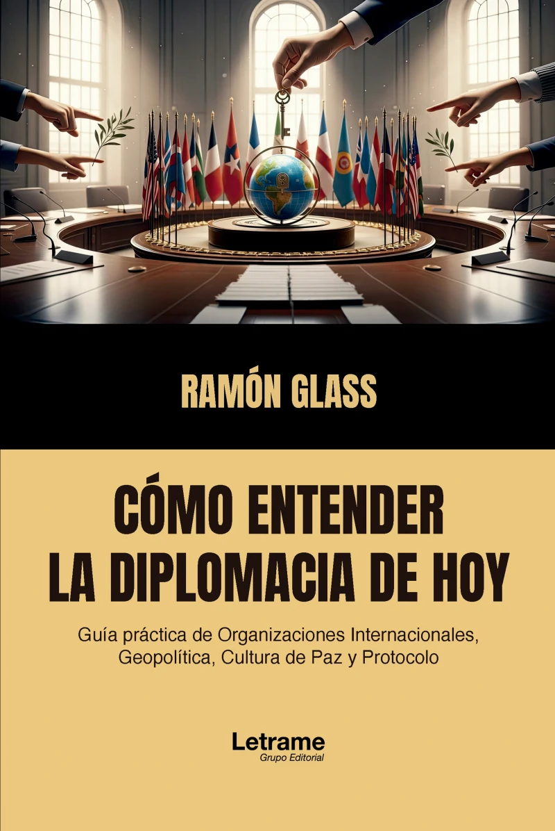 Portada: Cómo entender la diplomacia hoy