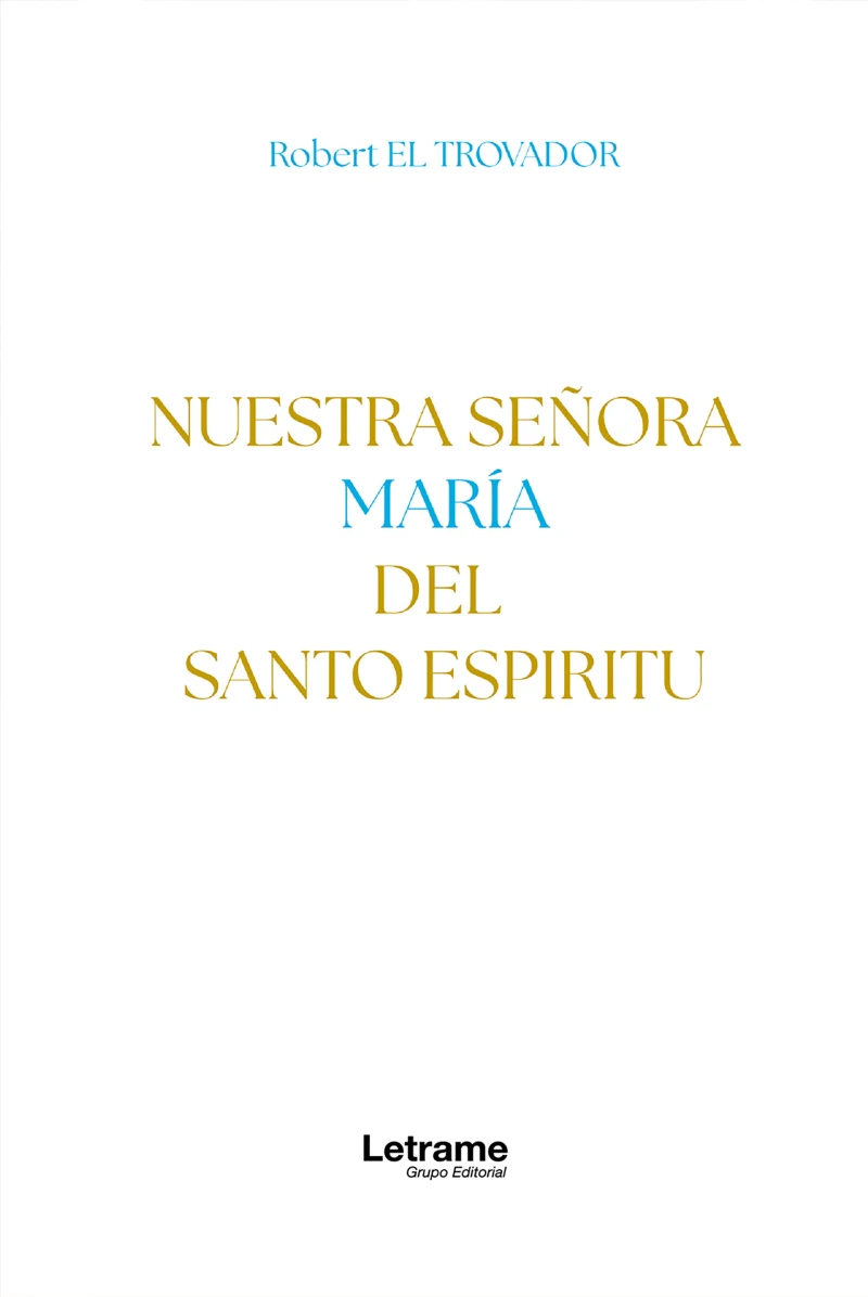 Portada: Nuestra Señora María del Santo Espíritu