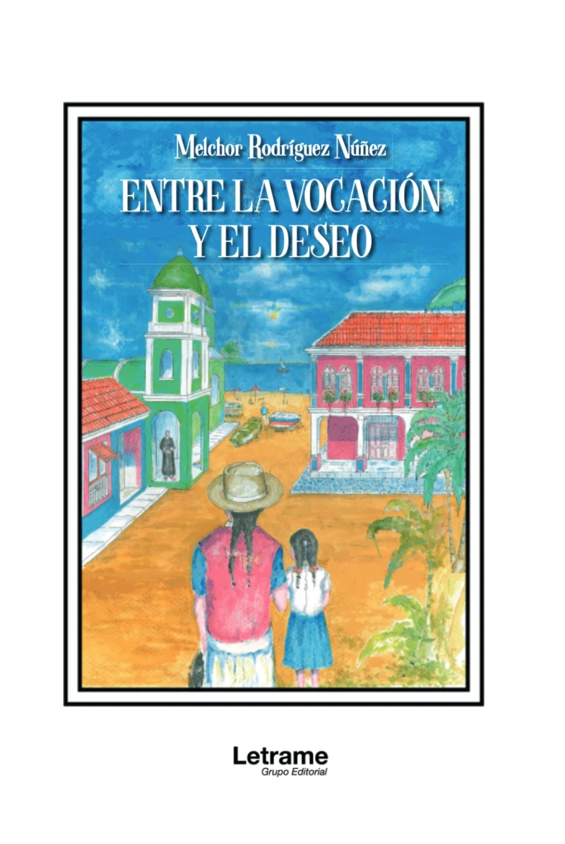 Portada: Entre la vocación y el deseo