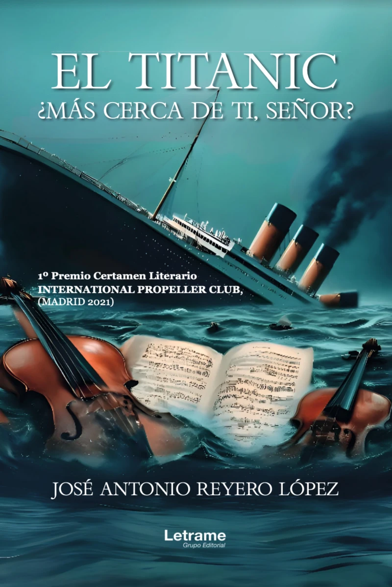 Portada: El Titanic, ¿más cerca de tí, Señor?