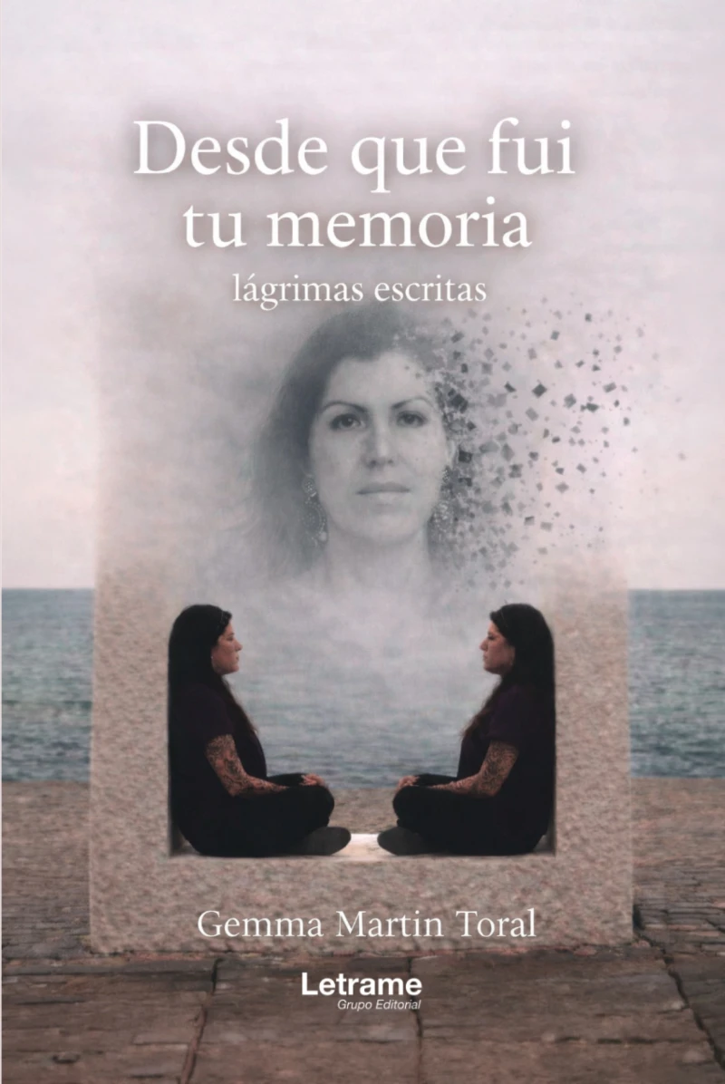 Portada: Desde que fui tu memoria