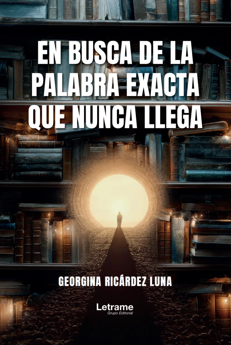 Portada: En busca de la palabra exacta que nunca llega