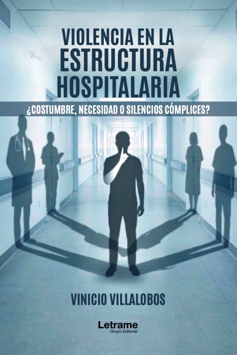 Portada: Violencia en la estructura hospitalaria