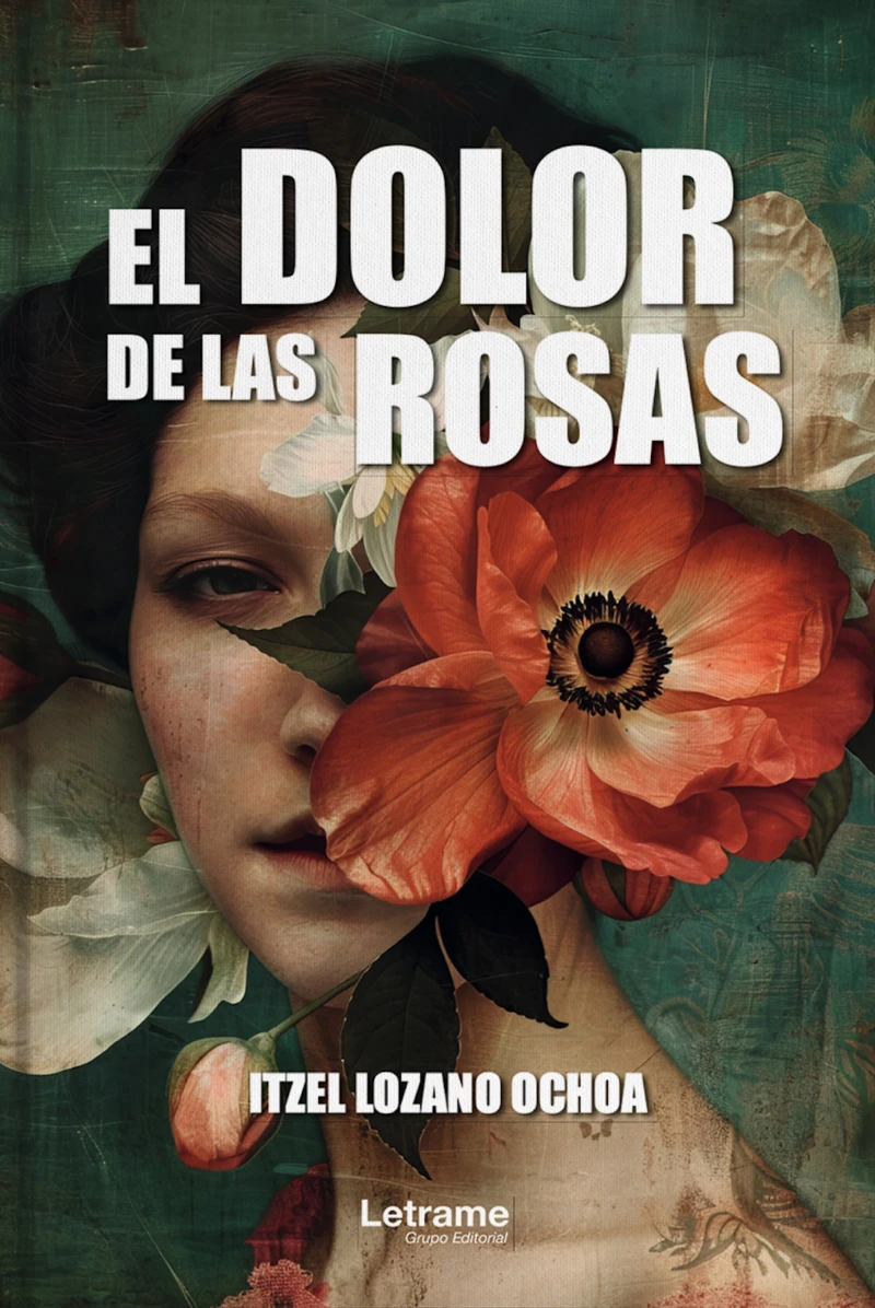 Portada: El dolor de las rosas