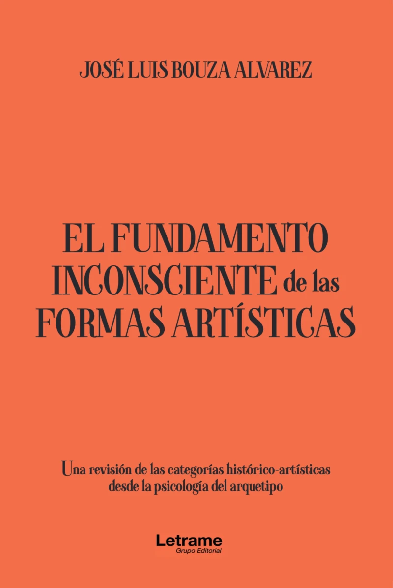Portada: El fundamento inconsciente de las formas artísticas