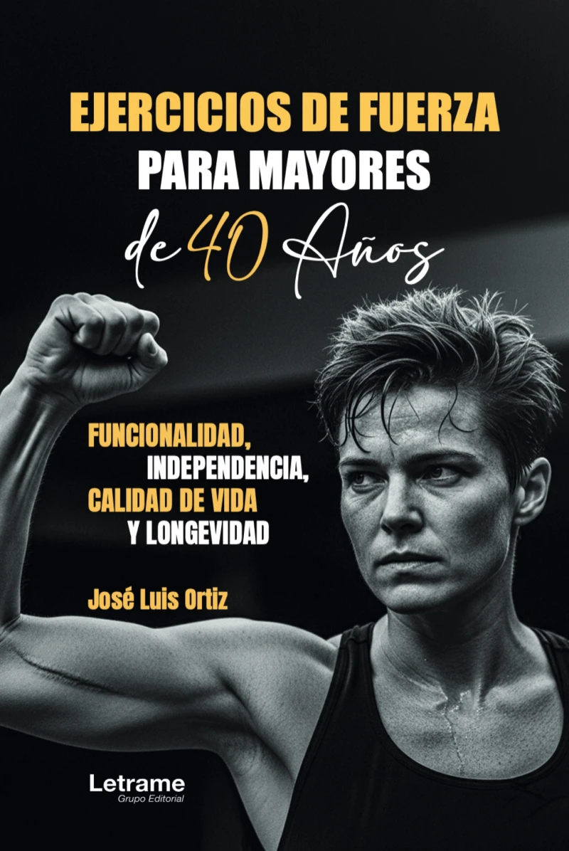 Portada: Ejercicios de fuerza para mayores de 40 años