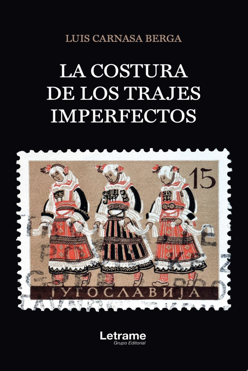 Portada: La costura de los trajes imperfectos