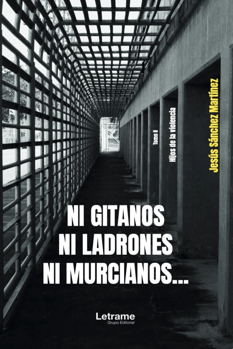Portada: Ni gitanos, ni ladrones, ni murcianos... 